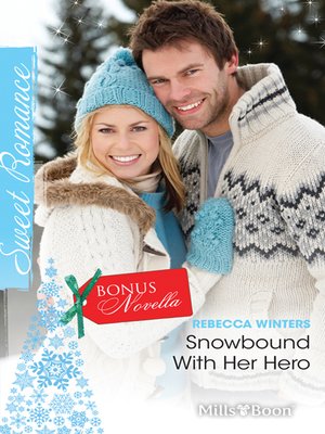 cover image of Sweet Single Plus Bonus Novella/Snowbound With Her Hero/Hold the Date